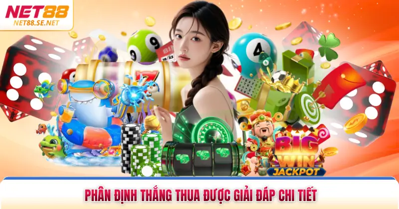 Tài Xỉu NET88 - Hình Thức Dự Đoán Với Tỷ Lệ Thắng Rõ Ràng Phân định thắng thua được giải đáp chi tiết